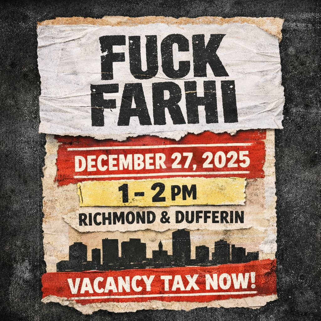Fuck Farhi - December 27, 2025 - Vacancy Tax Now